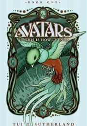 So This Is How It Ends (Tui T. Sutherland)