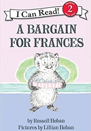 A Bargain for Frances (Russell Hoban)