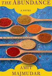 The Abundance (Amit Majmudar)