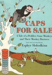 Caps for Sale (Esphyr Slobodkina)