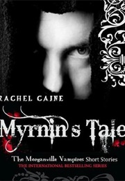 Myrnin's Tale (Rachel Caine)