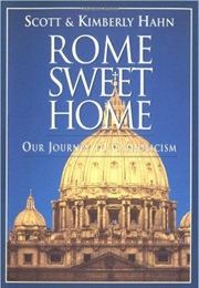 Rome Sweet Home (Scott Hahn)