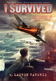 I Survived the Battle of D-Day, 1944 (Lauren Tarshis)
