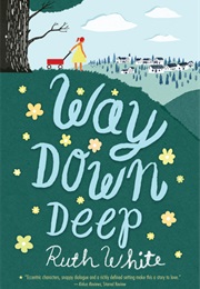 Way Down Deep (Ruth White)