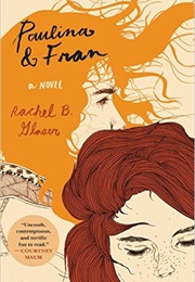 Pauline & Fran (Rachel B Glasner)