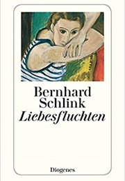 Liebesfluchten (Bernhard Schlink)