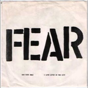 FEAR - I Love Livin' in the City