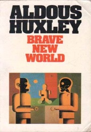 Brave New World (Aldous Huxley)