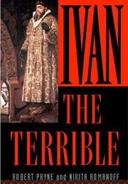 Ivan the Terrible (Pierre Stephen Robert Payne,)