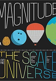 Magnitude: The Scale of the Universe (Megan Watzke and Kimberly Arcand)
