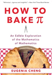 How to Bake Π (Eugenia Cheng)
