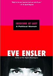 Insecure at Last (Eve Ensler)
