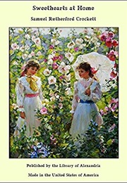 Sweethearts at Home (S.R. Crockett)