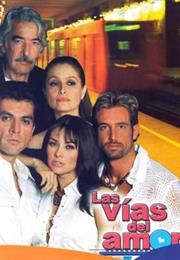 Las Vías Del Amor