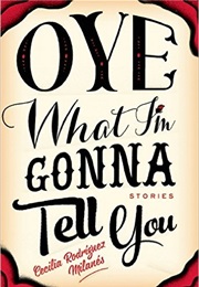 Oye What I'm Gonna Tell You (Milanes)