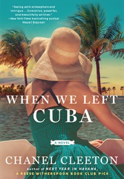 When We Left Cuba (Chanel Cleaton)