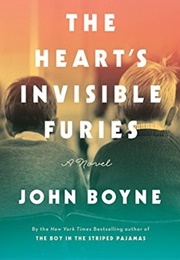 The Heart&#39;s Invisible Furies (John Boyne)