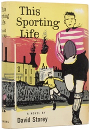 This Sporting Life (David Storey)