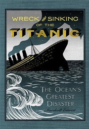 Wreak and Sinking of the Titanic (Marshall Everett)