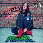 Frankee - F U Right Back