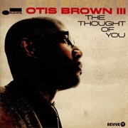 Otis Brown III - The Thought of You