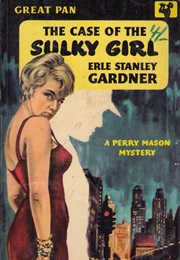 The Case of the Sulky Girl (Erle Stanley Gardner)