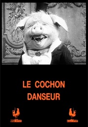 Le Cochon Danseur (1907)