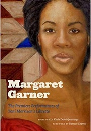 Margaret Garner (Libretto) (Toni Morrison)