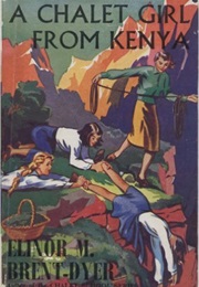 A Chalet Girl From Kenya (Elinor M. Brent-Dyer)