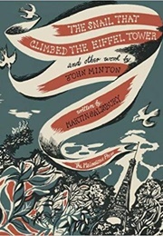 The Snail That Climbed the Eiffel Tower (Martin Salisbury)