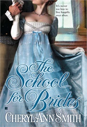 The School for Brides (Cheryl Ann Smith)