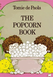 The Popcorn Book (Tomie Depaola)