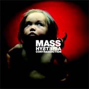Mass Hysteria - Contraddiction