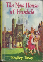 The New House at Hardale (Geoffrey Trease)