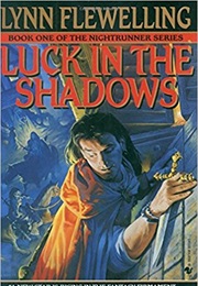 Luck in the Shadows (Lynn Flewelling)