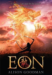 Eon: Dragoneye Reborn (Alison Goodman)