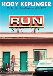 Run (Kody Keplinger)