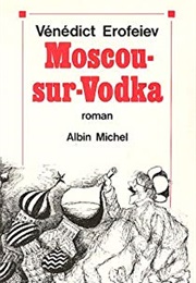 Moscou-Sur-Vodka (Vénédict Erofeiev)