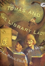 Tomás and the Library Lady (Pat Mora)