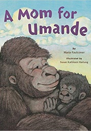 A Mom for Umande (Maria Faulconer)