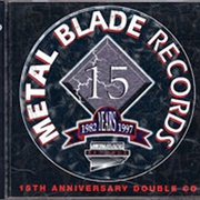 Various Artists - Metal Blade 15th Anniversary