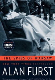 The Spies of Warsaw (Alan Furst)