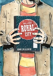 Royal City, Vol.3: We All Float on (Jeff Lemire)