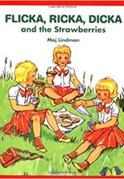 Flicka, Ricka, Dicka and the Strawberries (Maj Lindman)