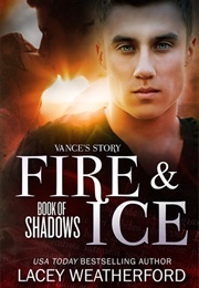 Fire & Ice (Lacey Weatherford)