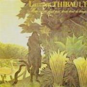 Laurent Thibault - Mais on Ne Peut Pas...