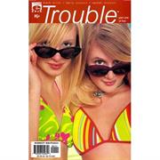 Trouble