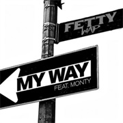 My Way - Fetty Wap