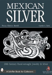 Mexican Silver (Penny Chittim Morrill)