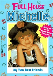 Full House Michelle Series (Various Authors)